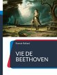 Vie de Beethoven - Bild 1