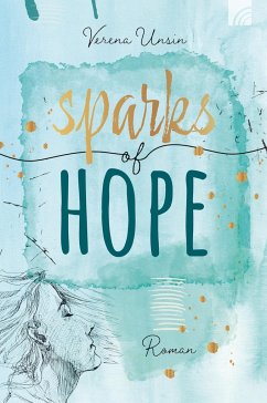 Sparks of Hope - Unsin, Verena