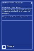 Rechtsdurchsetzung, Implementationsdefizite und Rechtsverwirklichung in der Kinder- und Jugendhilfe