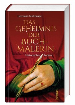 Das Geheimnis der Buchmalerin - Multhaupt, Hermann