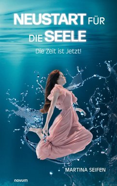 Neustart für die Seele - Seifen, Martina