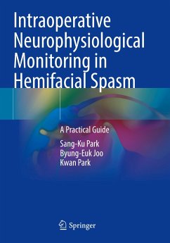 Intraoperative Neurophysiological Monitoring in Hemifacial Spasm - Park, Sang-Ku;Joo, Byung-Euk;Park, Kwan