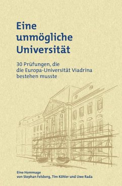 Eine unmögliche Universität - Felsberg, Stephan;Köhler, Tim;Rada, Uwe