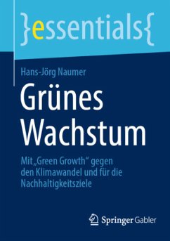Grünes Wachstum - Naumer, Hans-Jörg
