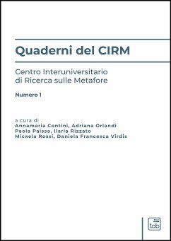 Quaderni del CIRM - Centro Interuniversitario di Ricerca sulle Metafore (eBook, PDF) - Rossi, Micaela