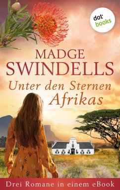 Unter den Sternen Afrikas (eBook, ePUB) - Swindells, Madge