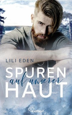 Spuren auf unserer Haut (eBook, ePUB) - Eden, Lili