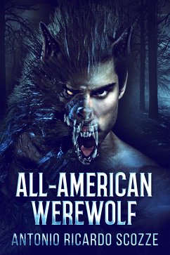 All-American Werewolf (eBook, ePUB) - Ricardo Scozze, Antonio