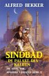 Sindbad im Palast des Kalifen: Die Saga... - Bild 1