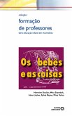 Os Bebês e as coisas (eBook, ePUB) Os Bebês e as coisas (eBook, ePUB)