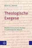 Theologische Exegese (eBook, PDF)
