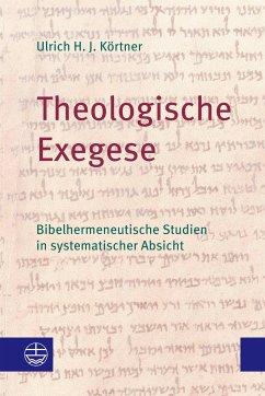 Theologische Exegese (eBook, PDF) - Körtner, Ulrich H. J.