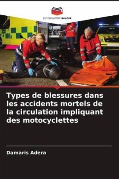 Types de blessures dans les accidents mortels de la circulation impliquant des motocyclettes - Adera, Damaris