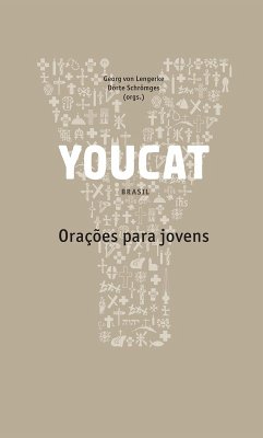 Youcat: Orações para jovens (eBook, ePUB) - Lengerke, Georg von; Schromges, Dorte