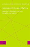 Familienorientierung stärken (eBook, PDF)