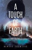 A Touch of Earth (eBook, ePUB)