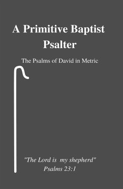 A Primitive Baptist Psalter - Holder, Joseph