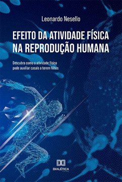 Efeito da atividade física na reprodução humana (eBook, ePUB) - Nesello, Leonardo