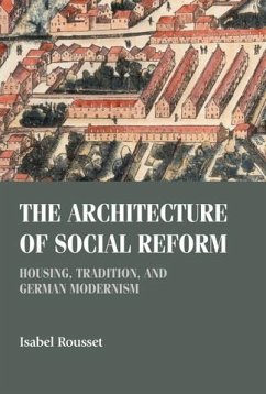 The architecture of social reform (eBook, ePUB) - Rousset, Isabel