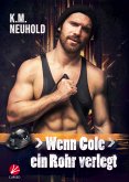 Wenn Cole ein Rohr verlegt (eBook, ePUB)