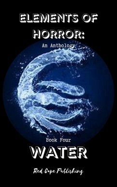 Water (Elements of Horror, #4) (eBook, ePUB) - Blakey-Novis, P. J.