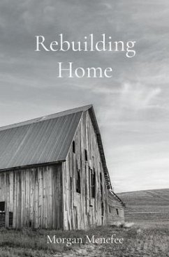 Rebuilding Home (eBook, ePUB) - Menefee, Morgan