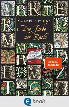 Die Farbe der Rache / Tintenwelt Bd.4 (eBook, ePUB) - Funke, Cornelia