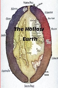 The Hollow Earth - Ives, F. T.