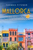 Mallorca, Feng Shui und zwei halbe Orangen (eBook, ePUB)