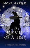 A Devil of a Time (A Witch in Time Paranormal Cozy Mystery Series) (eBook, ePUB)
