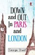 Down & out in Paris and London - Bild 1