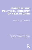 Issues in the Political Economy of Health Care (eBook, ePUB)