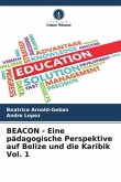 BEACON - Eine pädagogische Perspektive auf Belize und die Karibik Vol. 1