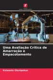 Uma Avaliação Crítica de Amarração e Empacotamento