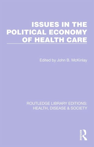 Issues in the Political Economy of Health Care (eBook, PDF)