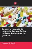 Desenvolvimento da Indústria Farmacêutica Indiana: Endeavors do governo