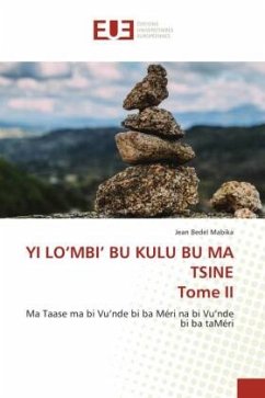 YI LO¿MBI¿ BU KULU BU MA TSINE Tome II - Mabika, Jean Bedel