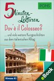 PONS 5-Minuten-Lektüren Italienisch A1 - Dov'è il Colosseo? (eBook, ePUB)