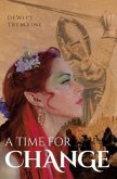 A Time for Change (eBook, ePUB)