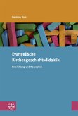 Evangelische Kirchengeschichtsdidaktik (eBook, PDF)