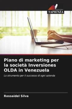 Piano di marketing per la società Inversiones OLDA in Venezuela - Silva, Rossaidel