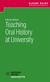Teaching Oral History at University (eBook, PDF)