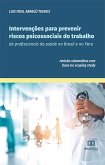Intervenções para prevenir riscos psicossociais do trabalho de profissionais da saúde no Brasil e no Peru (eBook, ePUB)
