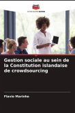 Gestion sociale au sein de la Constitution islandaise de crowdsourcing