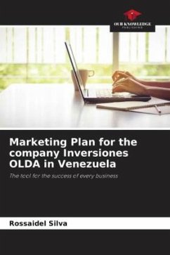 Marketing Plan for the company Inversiones OLDA in Venezuela - Silva, Rossaidel