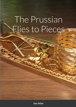 The Prussian Flies to Pieces - Allan, Des