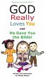 God Really Loves You and He Gave You... - Bild 1