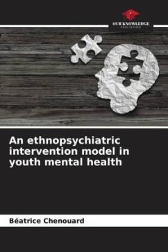 An ethnopsychiatric intervention model in youth mental health - Chenouard, Béatrice