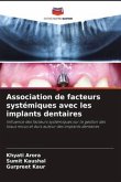 Association de facteurs systémiques avec les implants dentaires