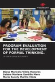 PROGRAM EVALUATION FOR THE DEVELOPMENT OF FORMAL THINKING.